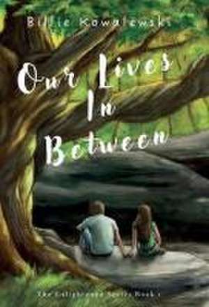 Our lives In Between de Billie Kowalewski