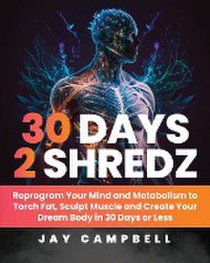 30 Days 2 Shredz de Jay Campbell