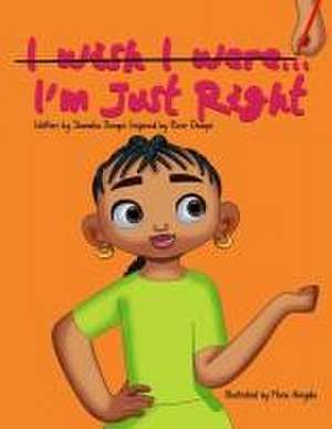 I'm Just Right de Shaneka N Demps