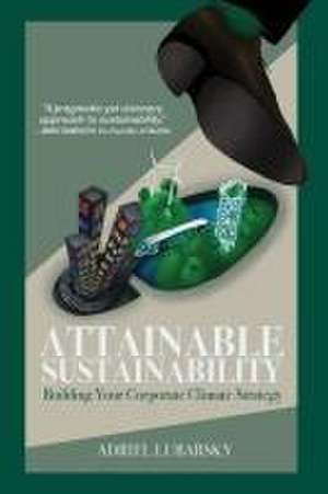 Attainable Sustainability de Adriel Lubarsky