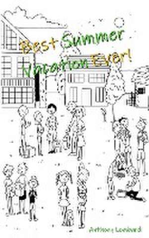 Best Summer Vacation Ever de Anthony Lombardi