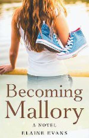 Becoming Mallory de Elaine Evans