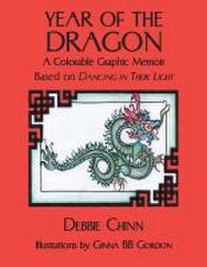 Year of the Dragon de Debbie Chinn