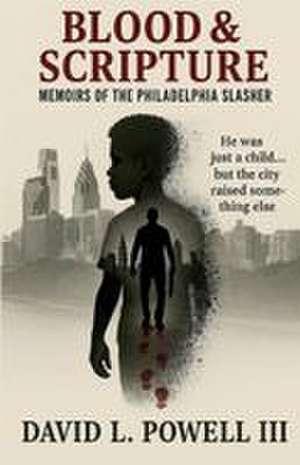 Blood and Scriptures de David Powell