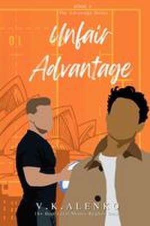 Unfair Advantage de V. K. Alenko
