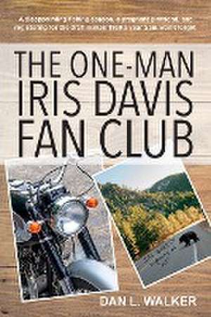 The One-man Iris Davis Fan Club de Dan L Walker