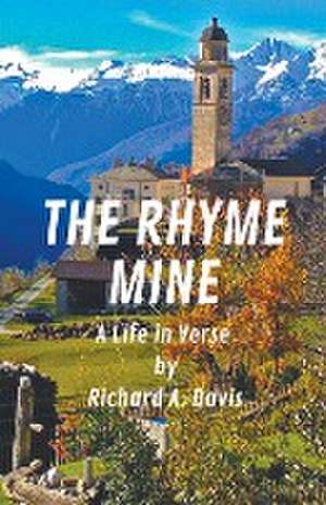 The Rhyme Mine de Richard a. Davis