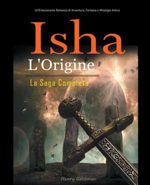 Isha L'Origine de Henry Goldman