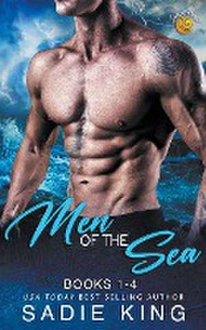 Men of the Sea Books 1-4 de Sadie King