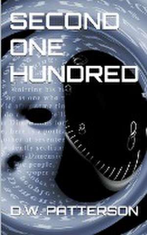 Second One Hundred de D. W. Patterson