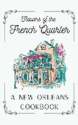 Flavors of the French Quarter de Coledown Kitchen