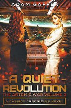 A Quiet Revolution de Adam Gaffen