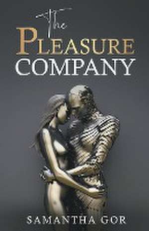 The Pleasure Company de Samantha Gor