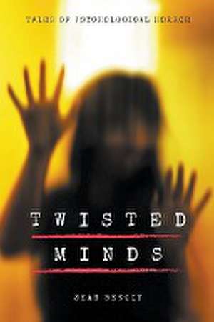 Twisted Minds de Sean Benoit