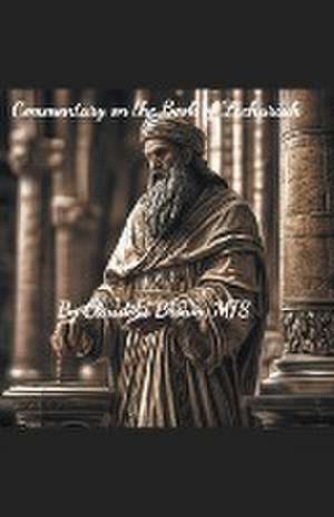 Commentary on the Book of Zechariah de Claudius Brown