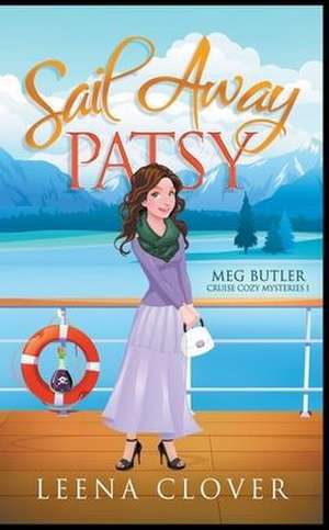 Sail Away Patsy de Leena Clover