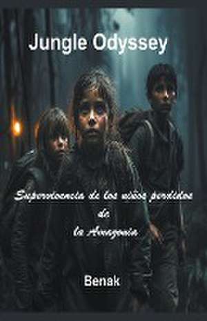Odisea En La Selva de Benak