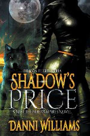 Shadow's Price de Danni Williams