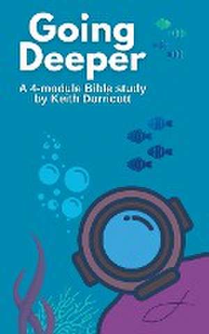 Going Deeper de Keith Dorricott