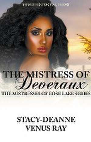 The Mistress of Deveraux de Stacy-Deanne