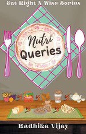 Nutri Queries de Radhika Vijay