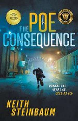 The Poe Consequence de Keith Steinbaum