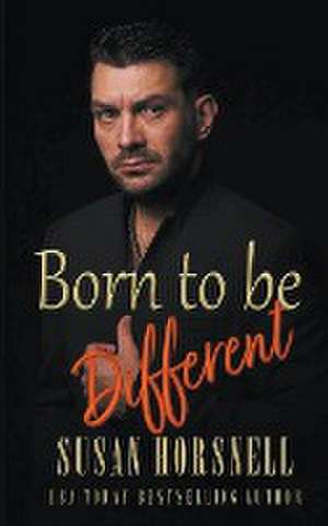 Born to be Different de Susan Horsnell