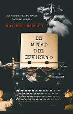 En mitad del invierno de Rachel Ripley