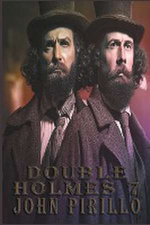 Double Holmes 7 de John Pirillo