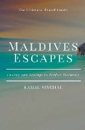 Maldives Escapes de K. S.