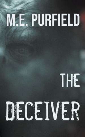 The Deceiver de M. E. Purfield