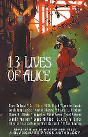 13 Lives of Alice de D. J. Elton