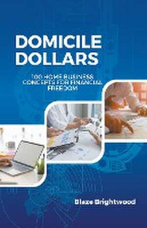 Domicile Dollars de Blaze Brightwood