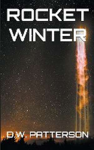 Patterson, D: Rocket Winter