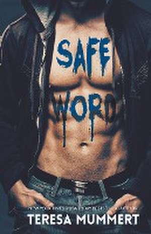 Safe Word de Teresa Mummert