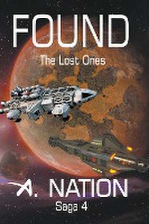 Found - The Lost Ones de A. Nation
