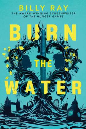 Burn the Water de Billy Ray