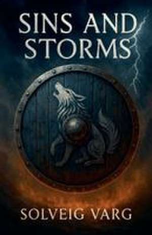 Sins And Storms de Solveig Varg