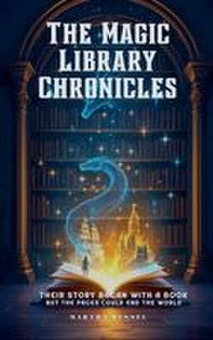 The Magic Library Chronicles de Martha Russel