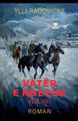 Vatër e Ndezur de Ylli Radovicka
