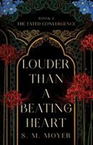 Louder Than a Beating Heart de Stephanie Moyer