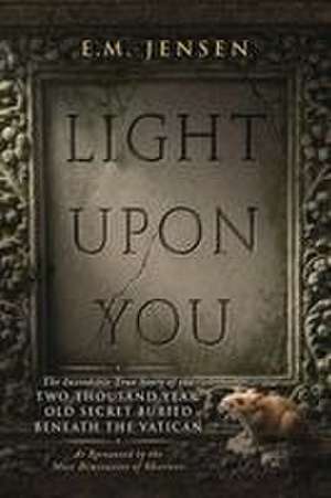 Light Upon You de E. M. Jensen