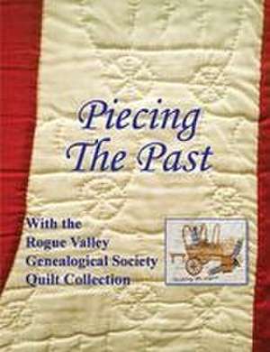 Piecing the Past de Sue Waldron
