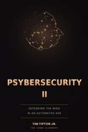 Psybersecurity II de Tim Tipton Jr