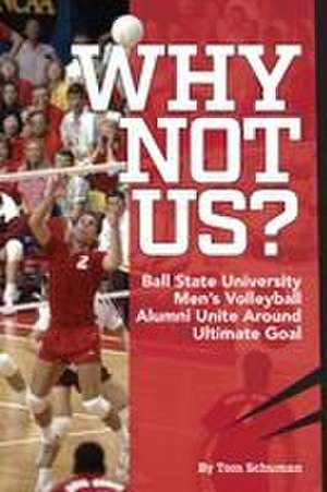 Why Not Us? de Tom Schuman