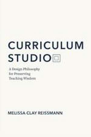 Curriculum Studio de Melissa Clay Reissmann