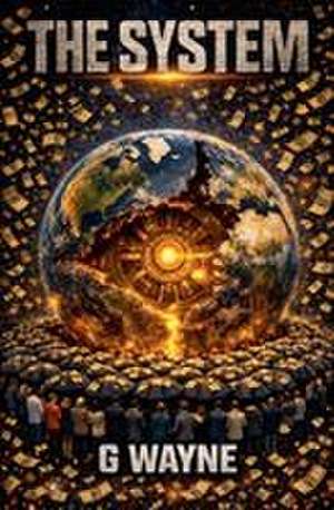 The System de G. Wayne