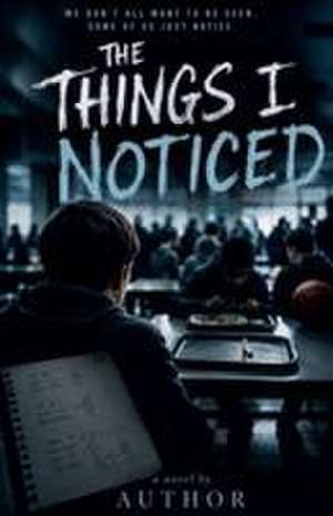 The Things I Noticed de Theodore Rubin