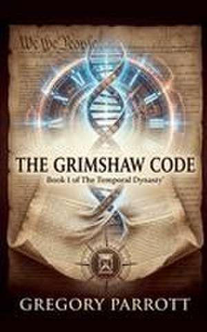 The Grimshaw Code de Gregory Parrott