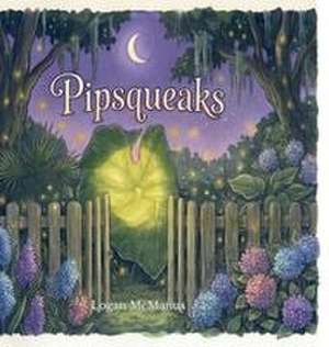 Pipsqueaks de Logan McManus